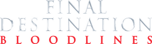 Final Destination Bloodlines